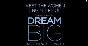 Meet the Women Engineers of Dream Big