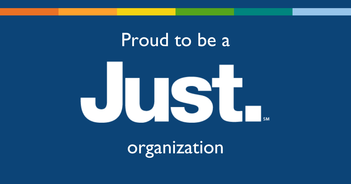 Proud to be a Just. Organization