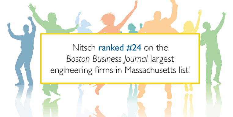 Nitsch ranked #24 on the Boston Business Journal largest engineering firms in Massachusetts list